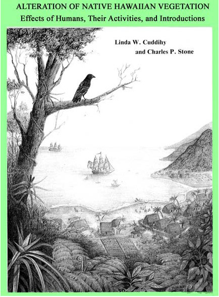 Alteration of native Hawaiian vegetation-Effects of humans, their activities and introductions